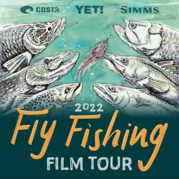 Fly Fishing Film Tour 2022 (It's back!) - Angler's Covey